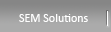 SEM Solutions
